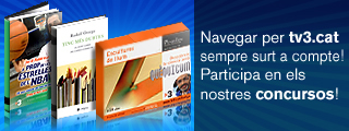 Navegar per tv3.cat sempre surt a compte! Participa en els nostres concursos