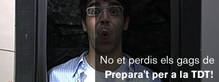 Els gags de Prepara't per a la TDT