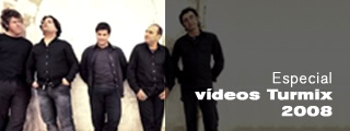 Especial v�deos Turmix 2008
