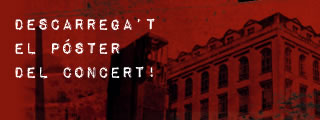 Descarrega't el p�ster del concert